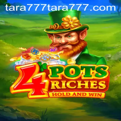 A Deep Dive into the World of 4potsriches and the Enchanting Keyword Tara777