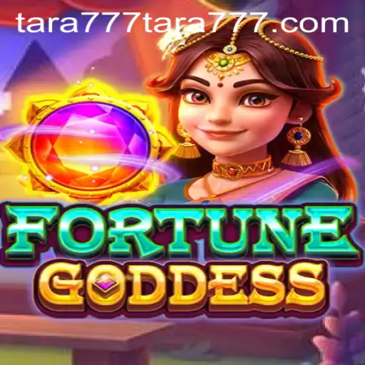 FORTUNEGODDESS: Exploring the Enchanting World of Tara777