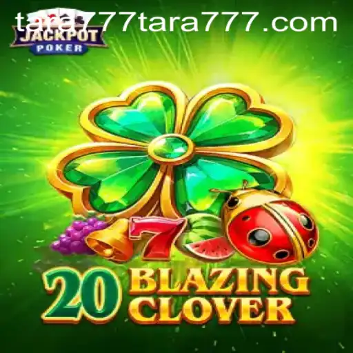 Discovering 20BlazingClover: The New Gaming Sensation Sweeping the Scene
