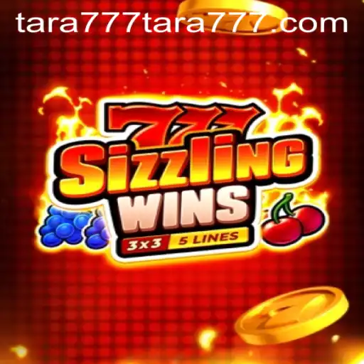 Exploring the Exciting World of 777sizzlingwins with the Thrilling Element of tara777