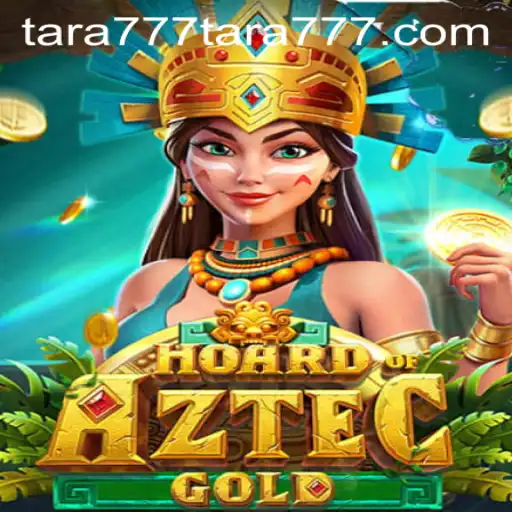 Unearthing the Treasures of HoardofAztecgold with Tara777