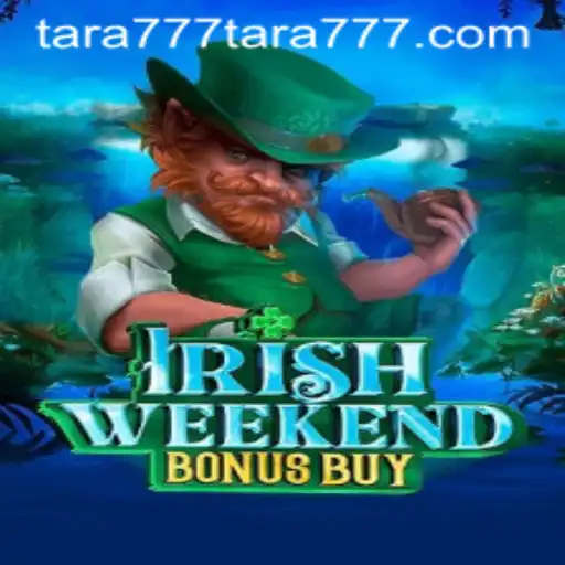 Discover the Thrills of IrishWeekendBonusBuy: A Comprehensive Guide for Gamers