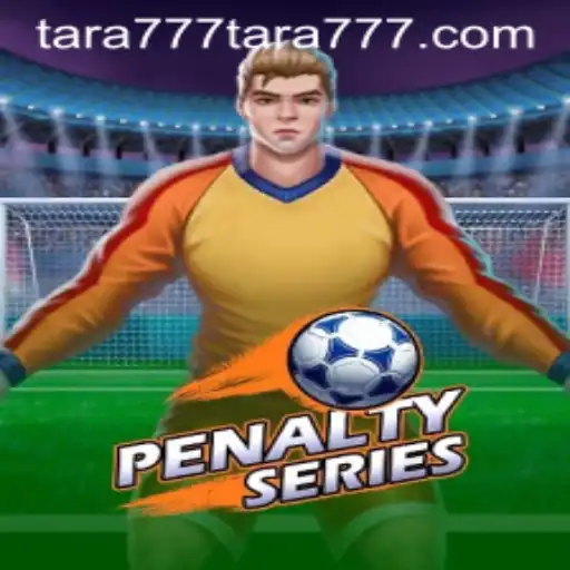 Exploring the Thrills of PenaltySeries with tara777: A Comprehensive Guide