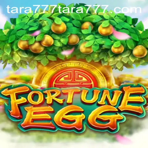 FortuneEgg: A New Fun Way to Hatch Luck with Tara777