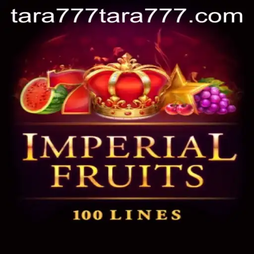 Exploring the Exciting World of ImperialFruits100: A Winning Combination with Tara777